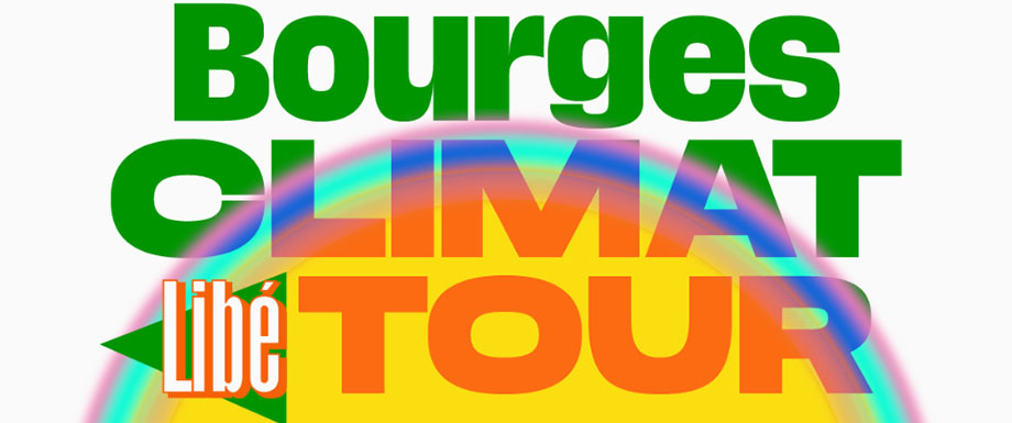 Bourges Climat Lib Tour