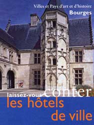 les hôtels de Ville de Bourges